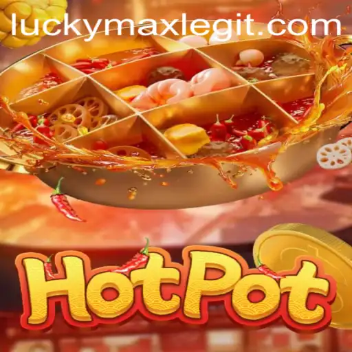 Discover the Exciting World of Hotpot: Exploring LuckyMax's Legitimacy